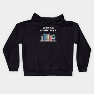 Books are my happy place Kids Hoodie